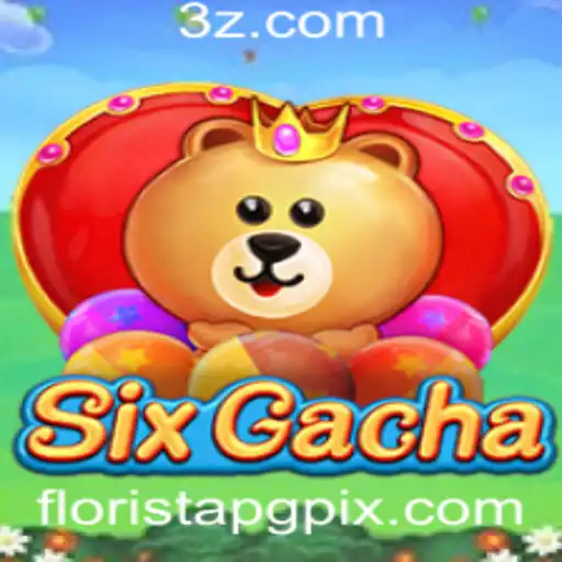 Explorando o Mundo do Jogo SixGacha e a Influência de FloristaPG